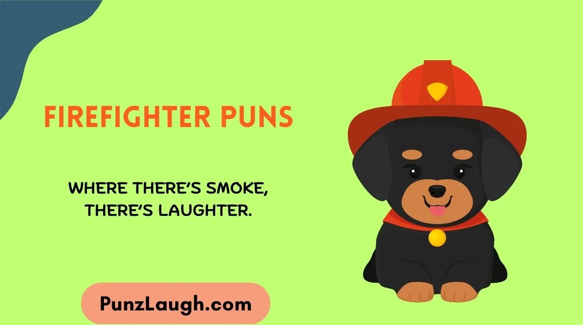 Firefighter Puns