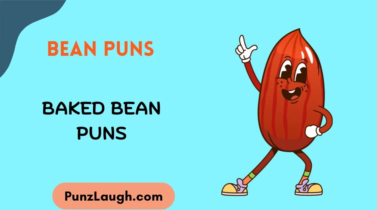 Bean Puns