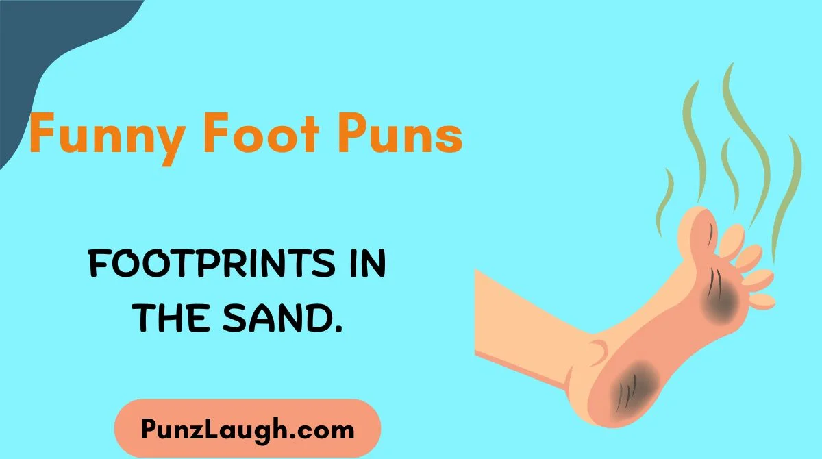 Funny Foot Puns