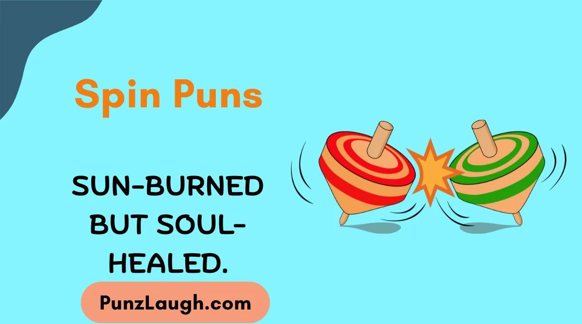 Spin Puns