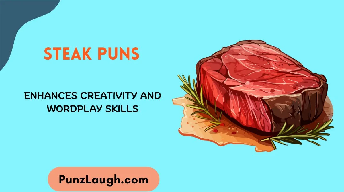 Steak Puns