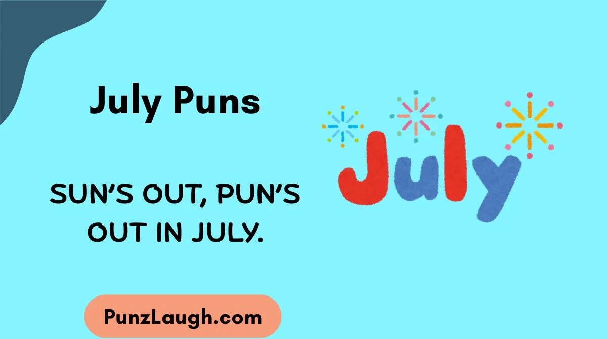 July Puns