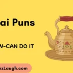 Chai Puns