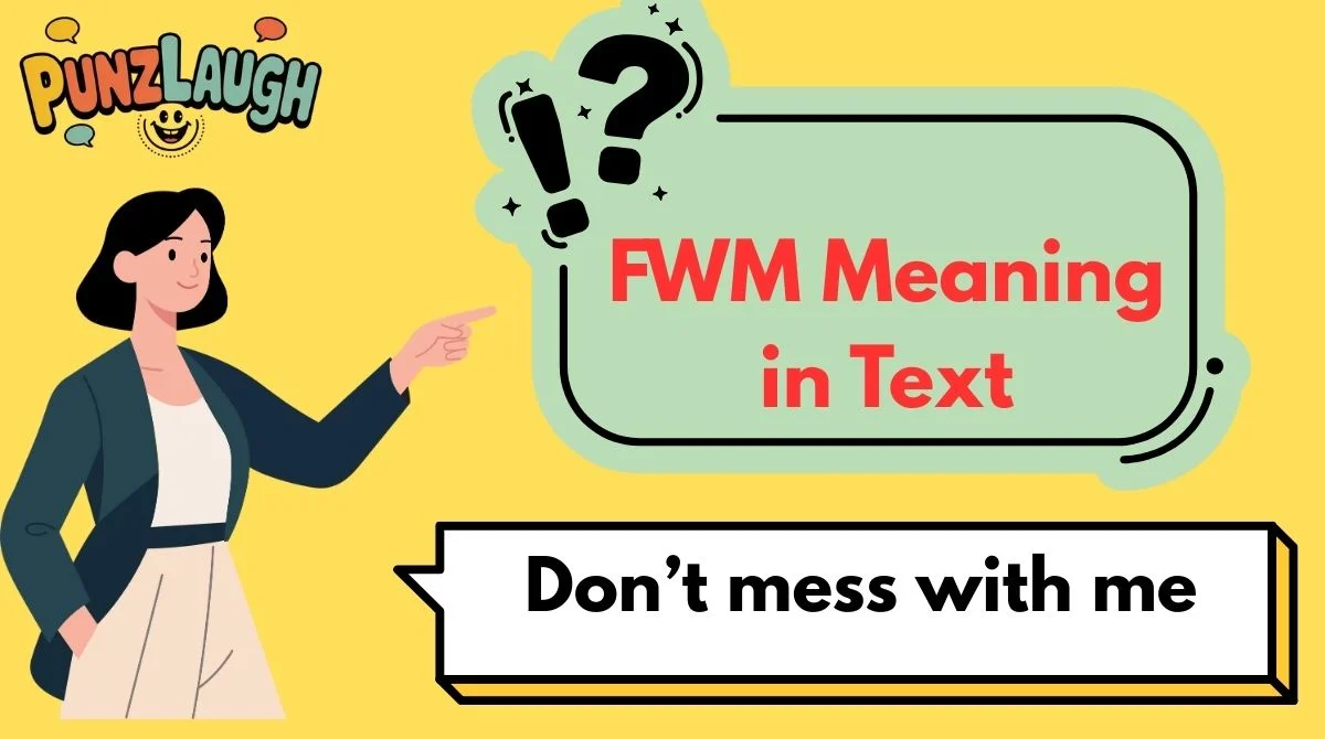 FWM Meaning in Text