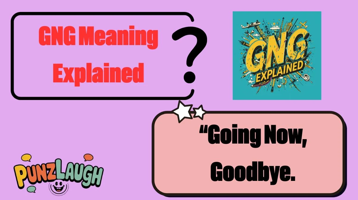 GNG Meaning Explained