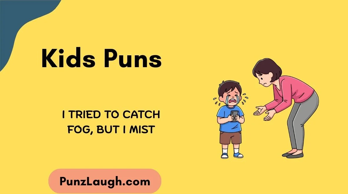 Kids Puns