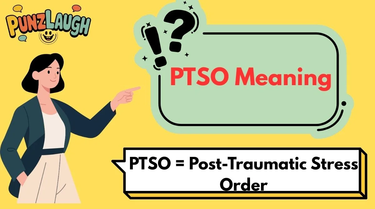 PTSO Meaning