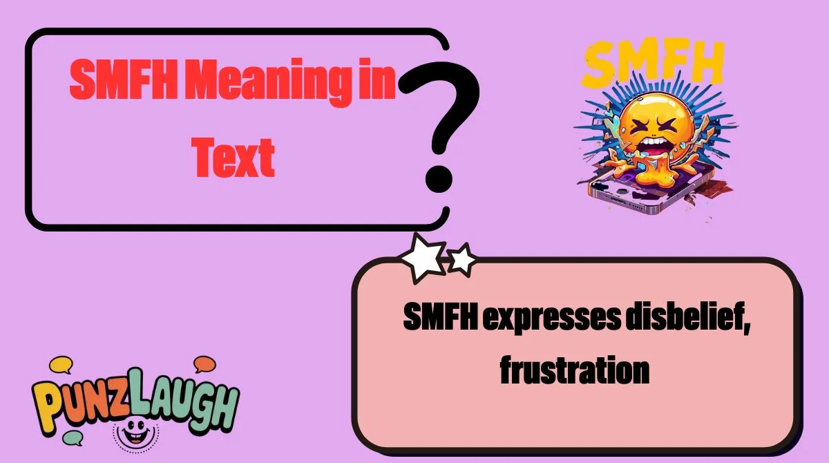 SMFH Meaning in Text