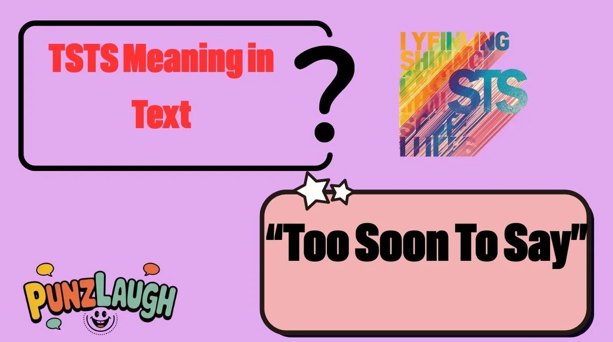 TSTS Meaning in Text