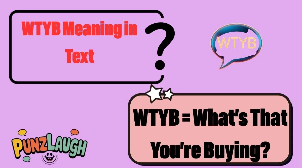WTYB Meaning in Text