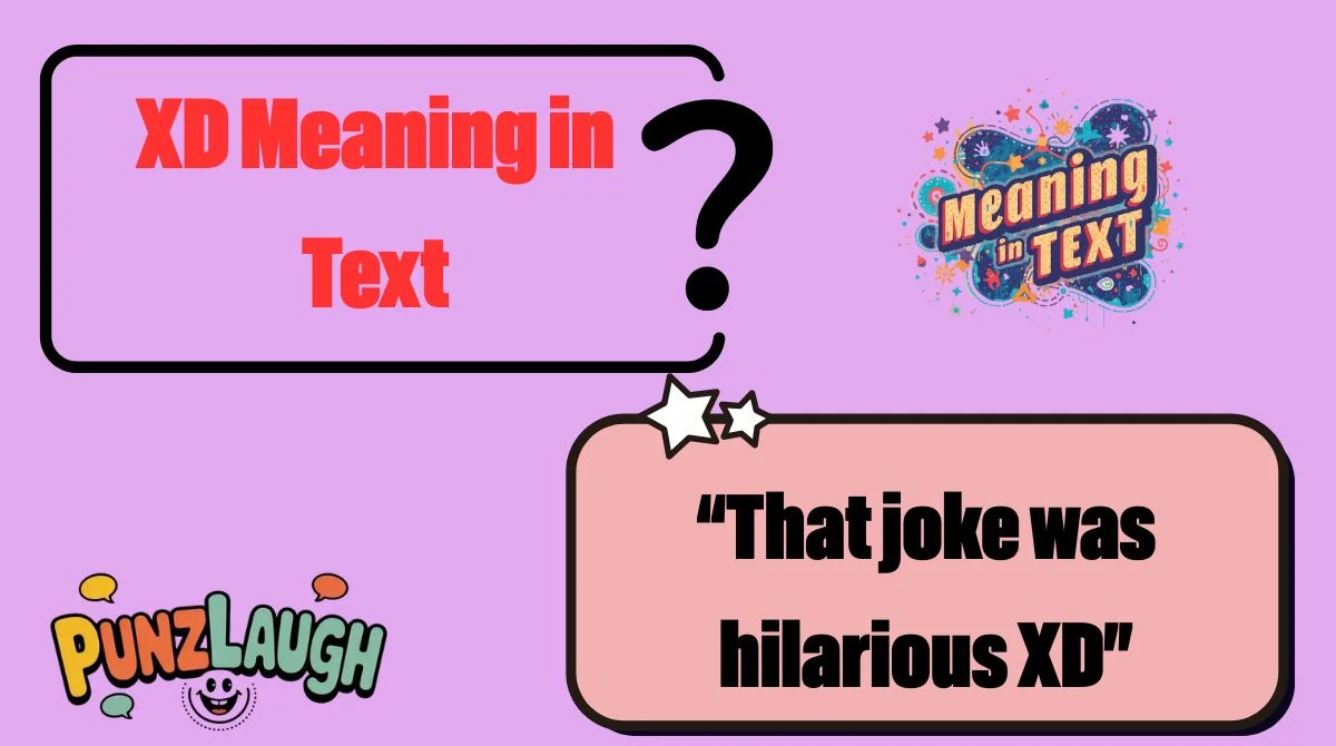 XD Meaning in Text
