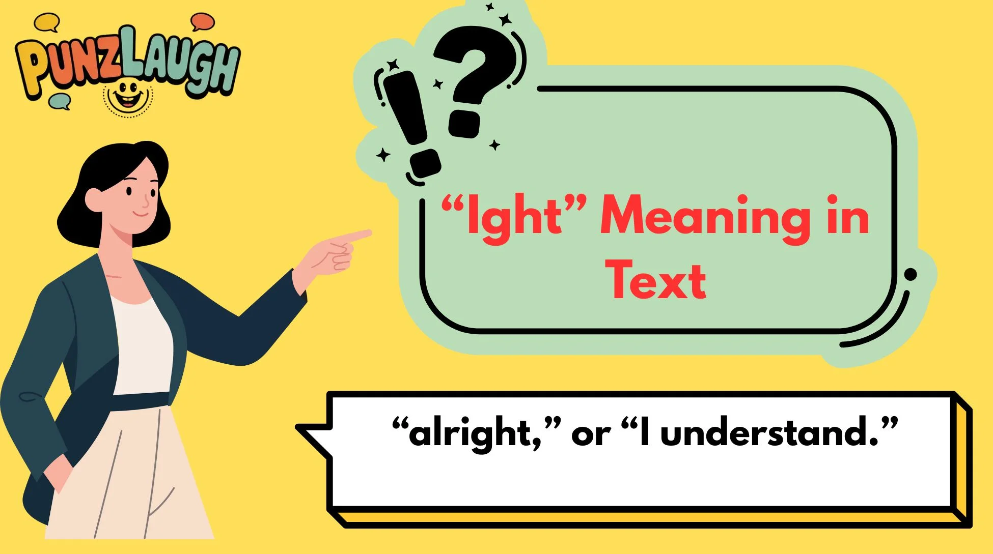 “Ight” Meaning in Text