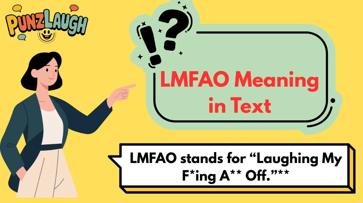 LMFAO Meaning in Text