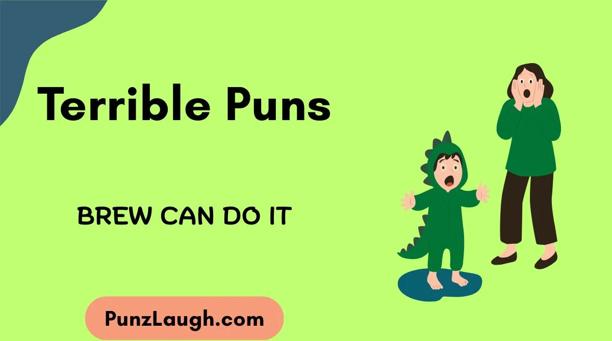 Terrible Puns